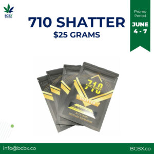 710 Shatter $25 Grams